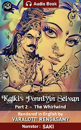 Icon image Ponniyin Selvan - The Whirlwind - Part 2 - Audio Book