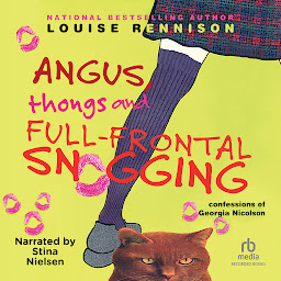 Icon image Angus, Thongs and Full-Frontal Snogging: Confessions of Georgia Nicolson