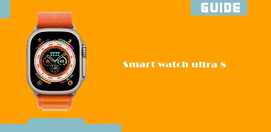 Smart Watch Ultra 8 app guide