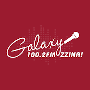 100.2 Galaxy FM Zzina
