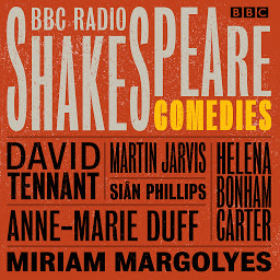 Icon image BBC Radio Shakespeare: A Collection of Eight Comedies