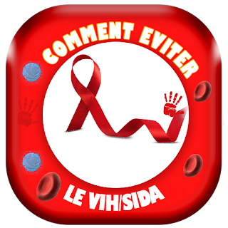 VIH/SIDA  & Comment eviter le