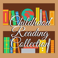 Childhood Reading  Collection