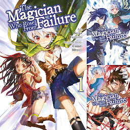 Icon image The Magician Who Rose From Failure (Manga)