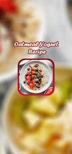 Oatmeal Yogurt Recipe