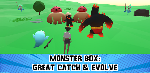 Monster box: Catch & Evolve