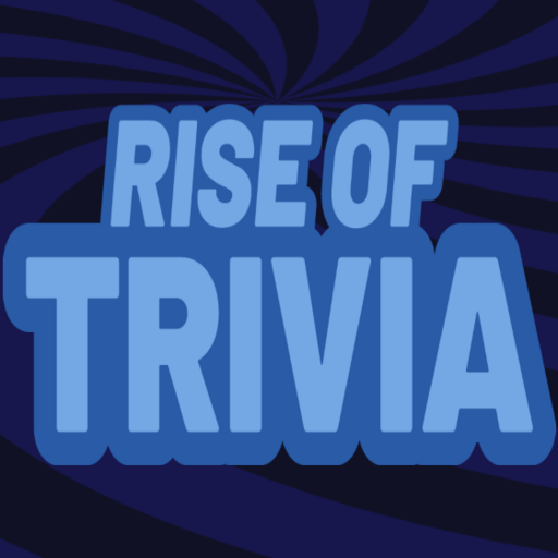 Rise of Trivia