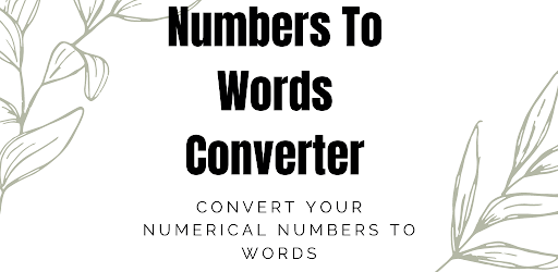 Numbers to Words Converter