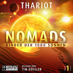 Icon image Nomads - Kinder der 1000 Sonnen - Nomads, Band 1 (ungekürzt)