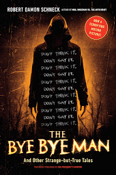 Piktogramos vaizdas („The Bye Bye Man: And Other Strange-but-True Tales“)