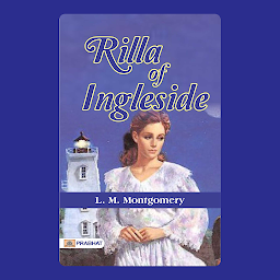 صورة رمز Rilla of Ingleside – Audiobook: Rilla of Ingleside: A Virago Modern Classic (Anne of Green Gables) - Anne's Legacy Continues: L. M. Montgomery's Heartwarming Rilla of Ingleside in Virago Modern Classic