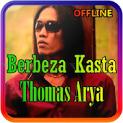Top 34 Music & Audio Apps Like LAGU BERBEZA KASTA - THOMAS ARYA OFFLINE - Best Alternatives
