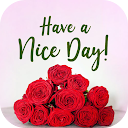 have a nice day 