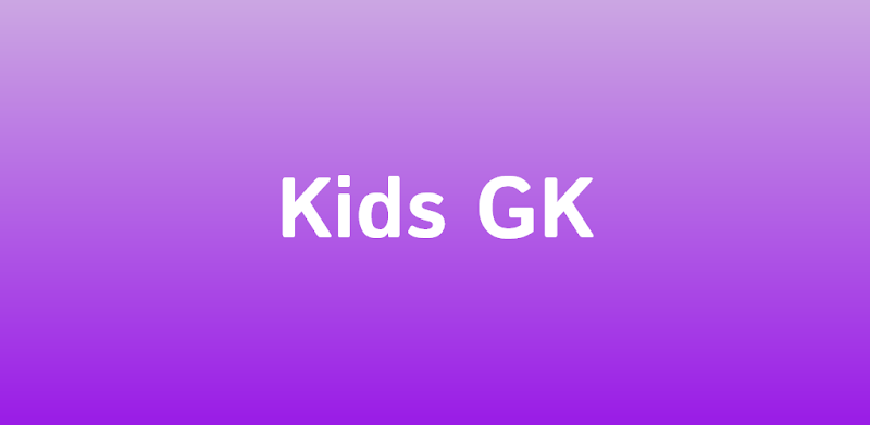 KIDS GK - Game (Children Favourite Play Game )