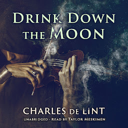 Symbolbild für Drink Down the Moon
