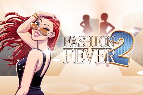 لعبه Fashion Fever 2: Dress Up Game مهكرة للاندرويد APK 2025 1