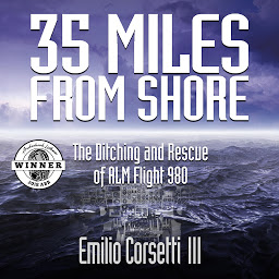 Icon image 35 Miles From Shore: The Ditching and Rescue of ALM Flight 980