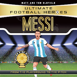 Icon image Messi (Ultimate Football Heroes - the No. 1 football series): Collect them all!