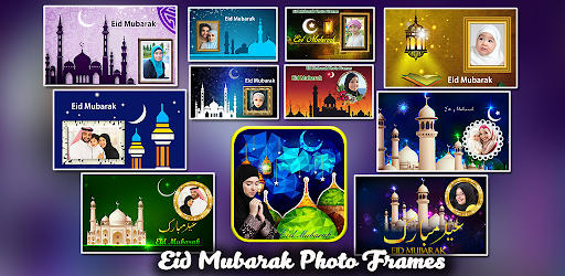 Android application Eid Mubarak 2023 Photo Frames screenshort