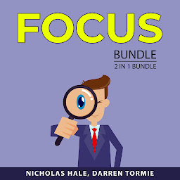 Icon image Focus Bundle, 2 in 1 Bundle: Stolen Focus and Overcoming Distraction
