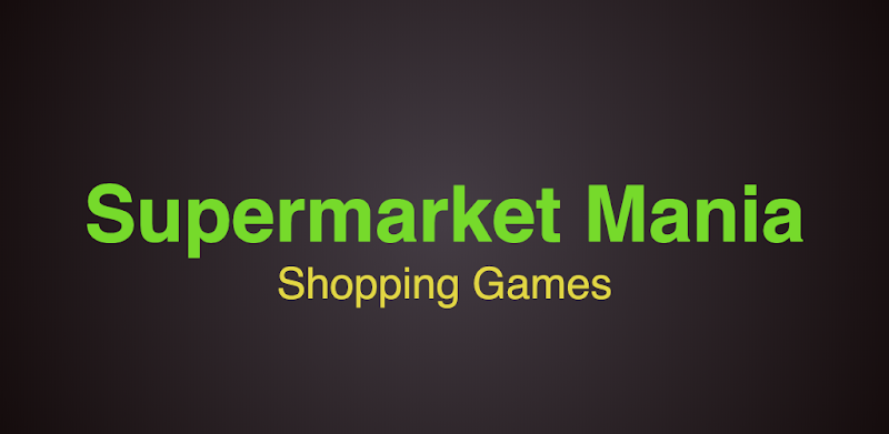 Supermarket – Kids Shopping Games