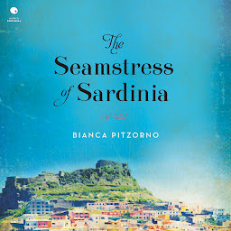 Icon image The Seamstress of Sardinia: A Novel