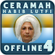 Ceramah Habib Lutfi Offline 4 دانلود در ویندوز