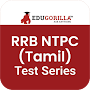 RRB NTPC (Tamil) Mock Tests for Best Result