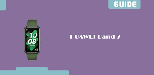 HUAWEI Band 7 app guide