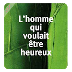 Cover Image of Download L'homme Qui Voulait Etre Heure  APK