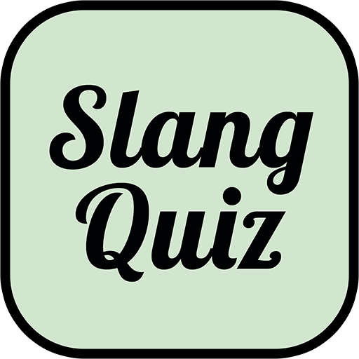 English Slang Quiz Game