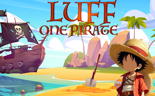 LUFF : ONE PIRATE - Screenshot 1