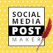 Social Media Post Maker - Androidアプリ