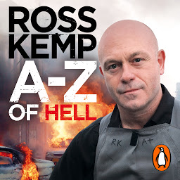 Icon image A-Z of Hell: Ross Kemp’s How Not to Travel the World