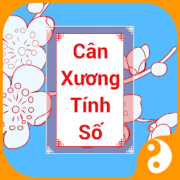 Icon image Cân Xương Tính Số - Tử Vi 2023