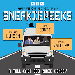 Icon image Sneakiepeeks: A Full-Cast BBC Radio Comedy