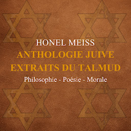 Image de l'icône Anthologie juive. Extraits du Talmud: Philosophie - Poésie - Morale