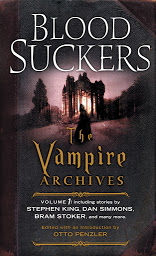 Icon image Bloodsuckers: The Vampire Archives, Volume 1