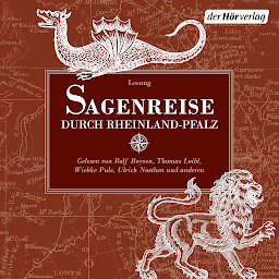 Obraz ikony: Sagenreise durch Rheinland-Pfalz: Lorelei - Bingen - Mainz - Speyer - Hunsrück - Trier
