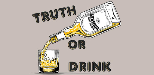 Truth Or Drink, jeu de tise