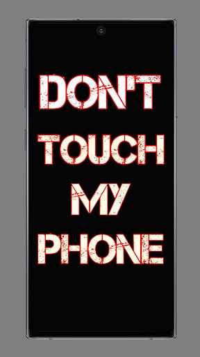 Dont Touch My Phone Wallpaper Screen 3