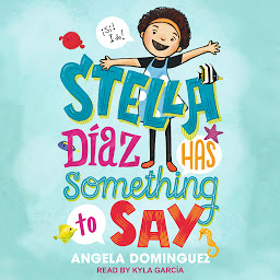 Icon image Stella Diaz Has Something to Say