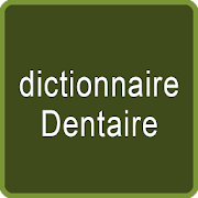 dictionnaire Dentaire