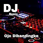 Cover Image of Tải xuống DJ ojo dibandingke Remix  APK