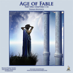 Icon image The Age of Fable: Part One, Chapters 1-14