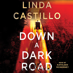 Icon image Down a Dark Road: A Kate Burkholder Novel