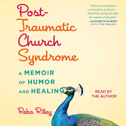 Icon image Post-Traumatic Church Syndrome: A Memoir of Humor and Healing