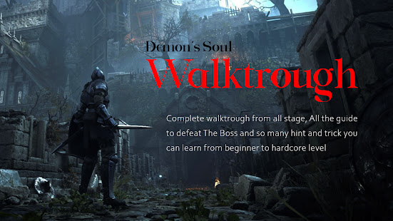 Demons Souls Walkthrough 1.1.0 APK + Мод (Unlimited money) за Android
