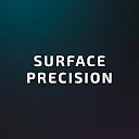 Surface Precision