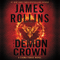 Icon image The Demon Crown: A Sigma Force Novel